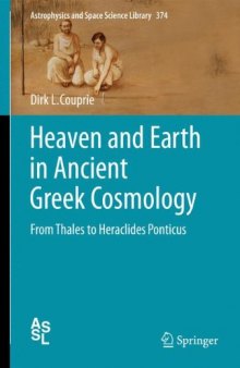 Heaven and earth in ancient greek cosmology : from Thales to Heraclides Ponticus