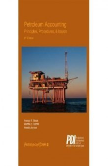 Petroleum Accounting: Principles, Procedures & Issues, 6th edition