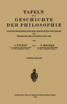 Tafeln zur Geschichte der Philosophie: Graphische Darstellung der Lebenszeiten seit Thales und Übersicht der Literatur seit 1440