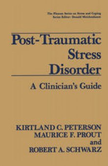 Post-Traumatic Stress Disorder: A Clinician’s Guide