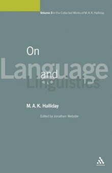 On Language and Linguistics (Collected Works M. A. K. Halliday)