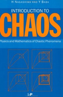 Introduction to chaos: physics and mathematics of chaotic phenomena