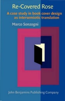 Re-Covered Rose: A case study in book cover design as intersemiotic translation