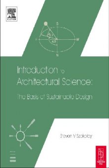 Introduction to Architectural Science: The Basis of Sustainable Design