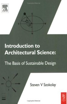 Introduction to Architectural Science: The Basis of Sustainable Design