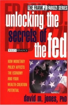 Unlocking the secrets of the Fed: how monetary policy affects the economy and your wealth-creation potential