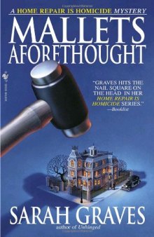 Mallets Aforethought (Home Repair Is Homicide Mysteries)