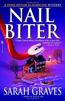 Nail Biter (Home Repair Is Homicide Mysteries)