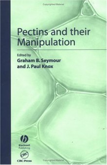 Pectins and Their Manipulation (Sheffield Biological Siences)