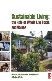 Sustainable Living: the Role of Whole Life Costs and Values