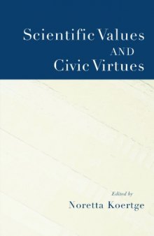 Scientific Values and Civic Virtues