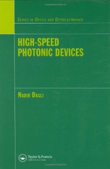 High-Speed Photonic Devices (Series in Optics and Optoelectronics)