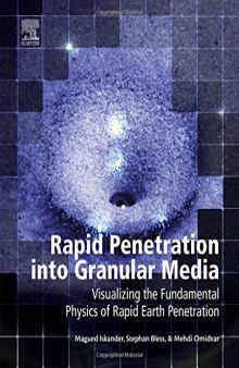 Rapid penetration into granular media : visualizing the fundamental physics of rapid earth penetration
