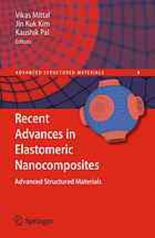 Recent advances in elastomeric nanocomposites