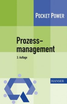 Prozessmanagement. Anleitung zur ständigen Prozessverbesserung (Pocket Power)