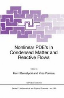 Nonlinear PDE’s in Condensed Matter and Reactive Flows