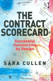 The Contract Scorecard : Successful Outsourcing by Design