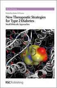 New therapeutic strategies for type 2 diabetes : small molecule approaches