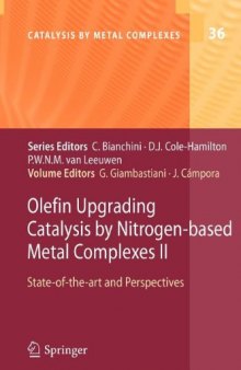 Olefin Upgrading Catalysis by Nitrogen-based Metal Complexes II: State of the art and Perspectives