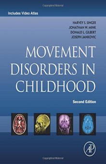 Movement Disorders in Childhood, Second Edition