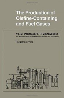 The Production of Olefine-Containing and Fuel Gases