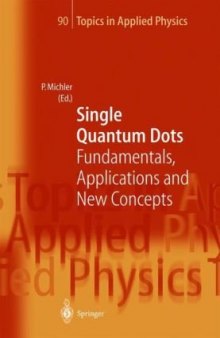 Single quantum dots: fundamentals, applications, and new concepts