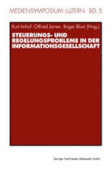 Steuerungs- und Regelungsprobleme in der Informationsgesellschaft