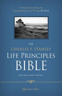 The Charles F. Stanley Life Principles Bible, NKJV