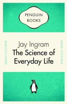 The Science of Everyday Life