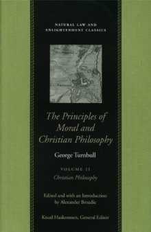 The Principles of Moral and Christian Philosophy, Vol. 2 (Natural Law and Enlightenment Classics)