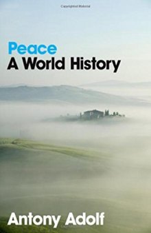 Peace: a world history