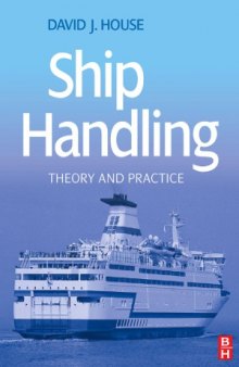 Ship Handling - Theory and Practice