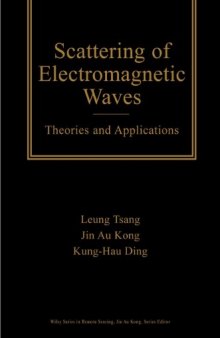 Scattering of electromagnetic waves. Theories and applications