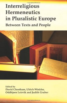 Interreligious Hermeneutics in Pluralistic Europe: Between Texts and People 