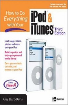 How to Do Everything with Your iPod & iTunes, Third Edition