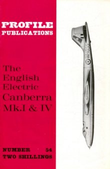 The English Electric Canberra Mk. I & IV