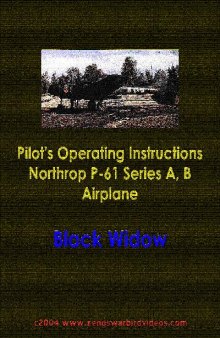 Самолет P-61. Pilot's flight operating instructions Northrop P-61series A,B airplane.