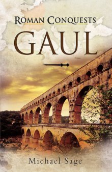 Roman Conquests  Gaul