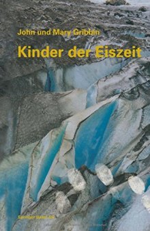 Kinder der Eiszeit: Beeinflußt das Klima die Evolution des Menschen?