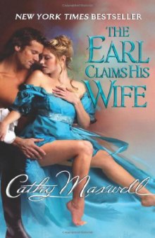 The Earl Claims His Wife (Scandals and Seduction, Book 2)