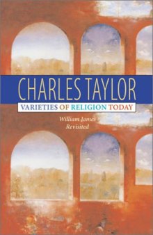 Varieties of Religion Today: William James Revisited
