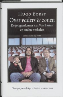 Over vaders & zonen: De jongenskamer van Van Basten en andere verhalen