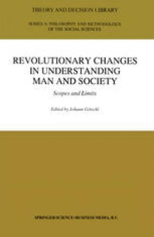Revolutionary Changes in Understanding Man and Society: Scopes and Limits
