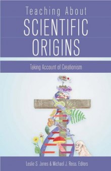 Teaching about Scientific Origins (Studies in the Postmodern Theory of Education) 