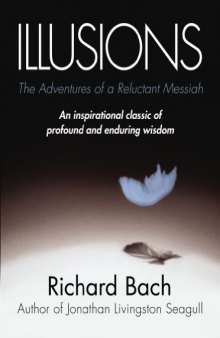 Illusions The Adventures of a Reluctant Messiah