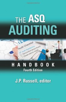 The ASQ auditing handbook : principles, implementation, and use