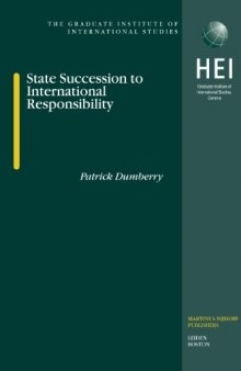 State Succession to International Responsibility (Graduate Institute of International Studies)