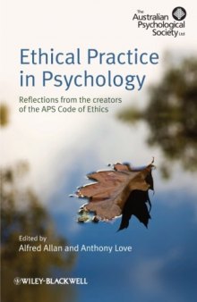 Ethical Practice in Psychology: Reflections from the creators of the APS Code of Ethics