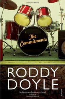The Barrytown Trilogy 01 The Commitments 