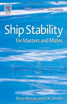 Ship Stability for Masters and Mates, Sixth Edition